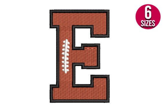 Bold and Sporty E for Embroidery Projects